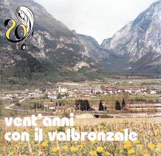 Vent'anni Con Il Valbronzale 1975-1995 - copertina