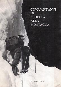 Cinquant'anni Di Fedeltà Alla Montagna - Il Sosatino - copertina