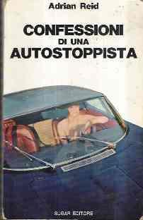 Confessioni Di Una Autostoppista - Adrian Reid - copertina