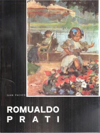 Romualdo Prati 1874-1930 - Gian Pacher - copertina