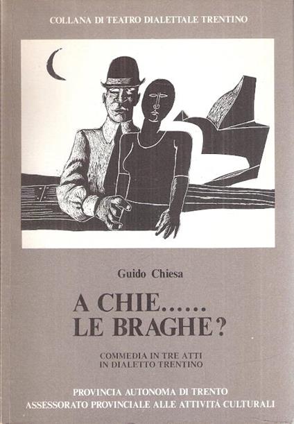 A Chie... Le Braghe? - Guido Chiesa - copertina