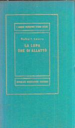 La Lupa Che Ci Allattò