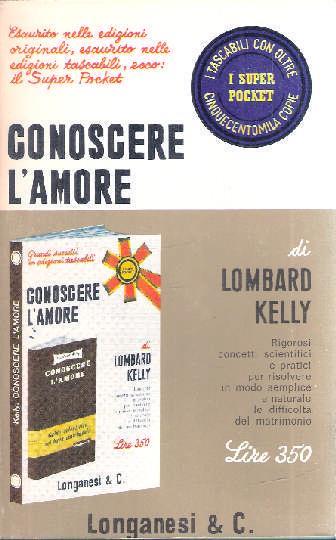 Conoscere L'amore - Lombard Kelly - copertina