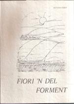 Fiori 'N Del Forment