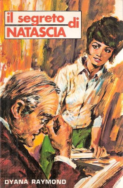 Il Segreto Di Natascia - Dyana Raymond - copertina