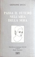 Passa Il Futuro Nell'aria Della Sera