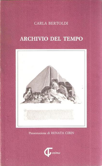 Archivio Del Tempo Carla Bertoldi Libro Usato Conema Ed. IBS