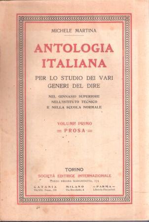 Antologia Italiana Per Lo Studio Dei Vari Generi Del Dire - Michele Martina - copertina