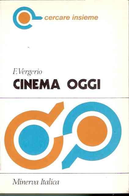 Cinema oggi - Flavio Vergerio - copertina