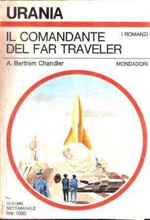 Il Comandante Del Far Traveller - Arthur Bertram Chandler - copertina