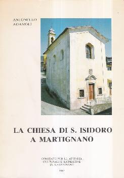 La Chiesa Di S. Isidoro A Martignano - Antonello Adamoli - copertina