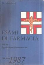 Esami Di Farmacia Vol. Ii Legislazione Farmaceutica