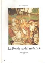 La Rendena Dei Malefici