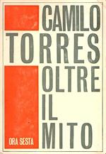 Camilo Torres Oltre Il Mito