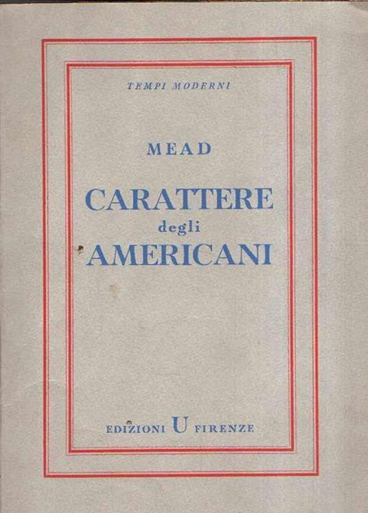 Carattere Degli Americani - Margaret Mead - copertina