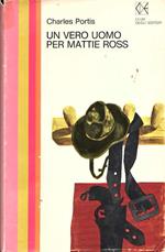 Un Vero Uomo Per Mattie Ross