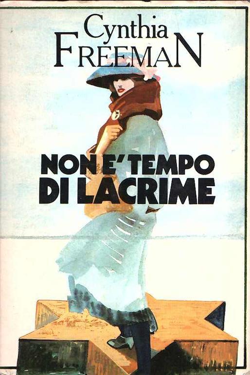 Non è Tempo Di Lacrime - Cynthia Freeman - copertina