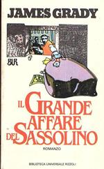 Il Grande Affare Del Sassolino