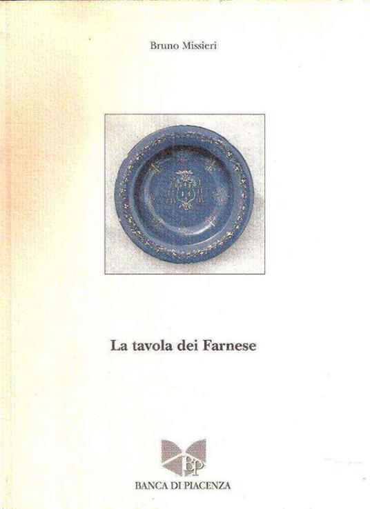 La Tavola Dei Farnese - Bruno Missieri - copertina
