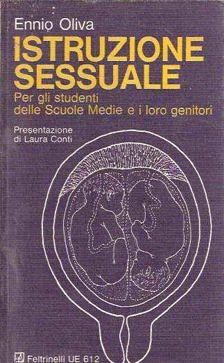 Istruzione Sessuale - Per Gli Studenti Delle Scuole Medie E I Loro Genitori - Oliva Ennio - copertina