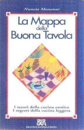 La Mappa Della Buona Tavola - Nunzia Monanni - copertina