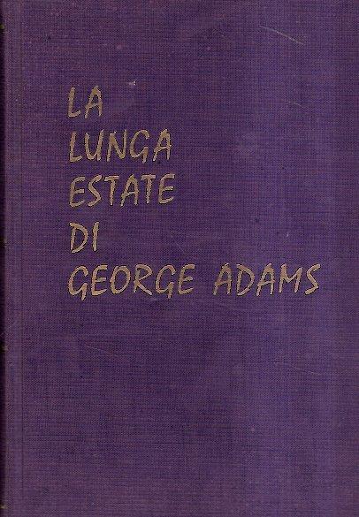 La Lunga Estate Di George Adams - Weldon Hill - copertina