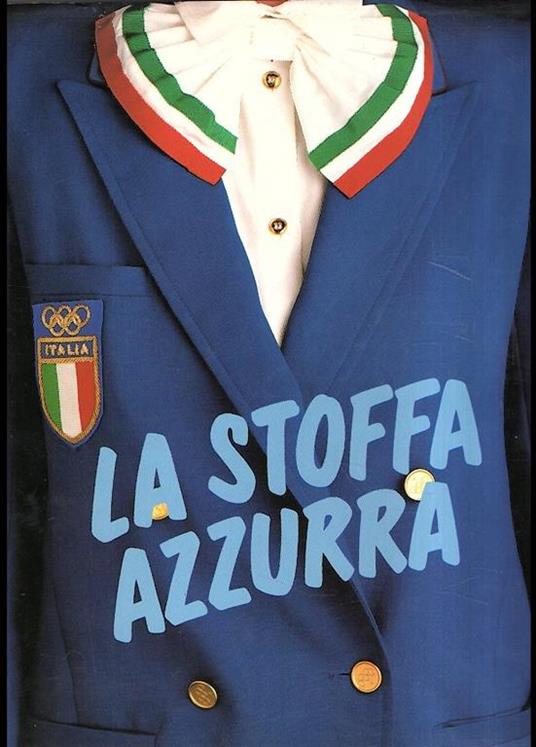 La Stoffa Azzurra - Libro Usato - C.O.N.I. - | IBS