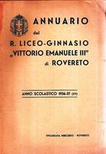 Annuario del R. Liceo-Ginnasio Vittorio Emanuele Iii di Rovereto Anno Scolastico 1936-37 (Xv)