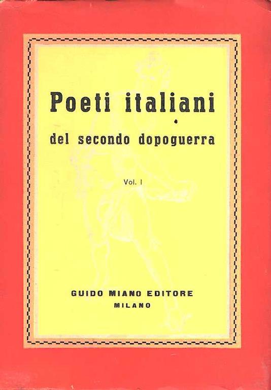 Poeti Italiani del Secondo Dopoguerra Volume I - L.O. Anzaghi - copertina