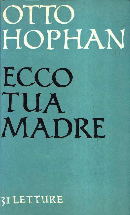 Ecco Tua Madre 31 Letture - Murry Hope - copertina