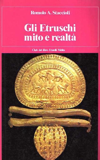 Gli Etruschi Mito e Realtà - Margaret St. Clair - copertina