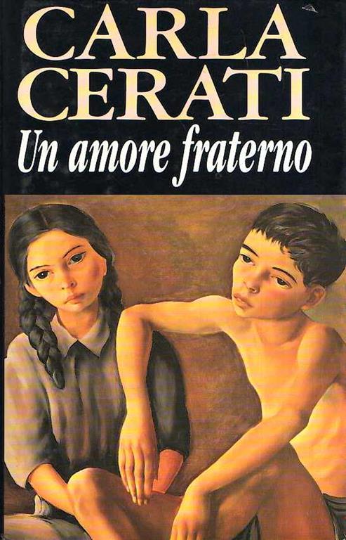 Un Amore Fraterno - Camilo José Cela - copertina