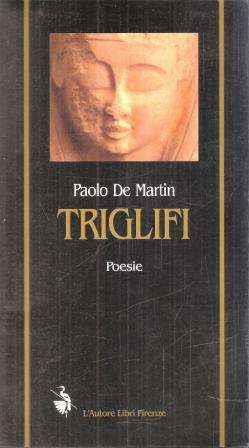 Triglifi - Paolo De Martin - copertina