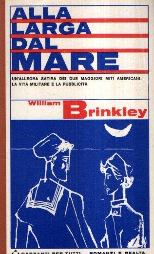 Alla Larga Dal Mare - William Brinkley - copertina