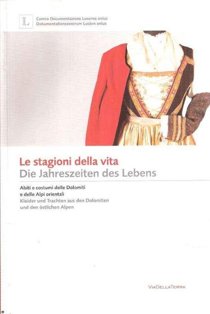 Le Stagioni Della Vita - Die Jahreszeiten Des Lebens - Lorenzo Baratter - copertina
