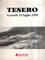 Tesero Venerdì 19 Luglio 1985