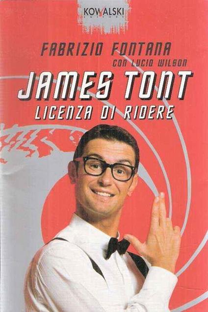 James Tont Licenza Di Ridere - Fabrizio Fontana - copertina