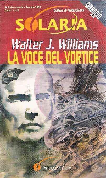 La Voce Del Vortice - Walter J. Williams - copertina