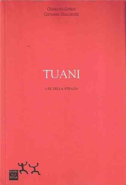 Tuani - I Re Della Strada - copertina