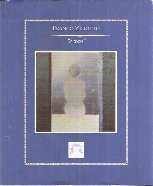 E Stasi - Franco Ziliotto - copertina