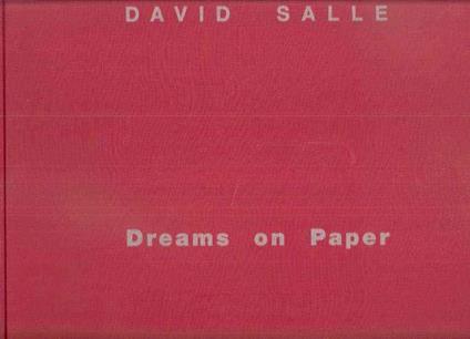 Dreams On Paper - David Salle - copertina