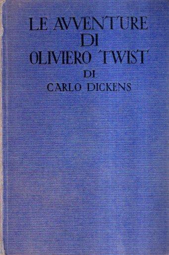 Le Avventure Di Oliviero Twist - Charles Dickens - copertina