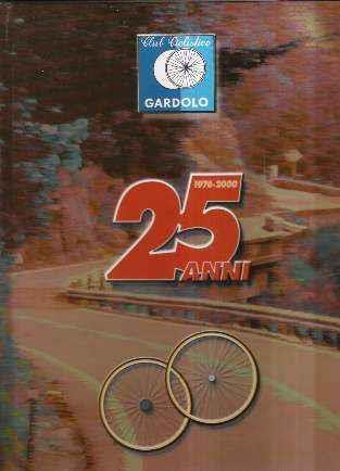 Club Ciclistico Gardolo - 25 Anni 1976-2000 - copertina