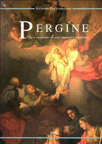 Pergine Vita E Cammino Di Una Comunità Cristiana - Salvatore Piatti - copertina