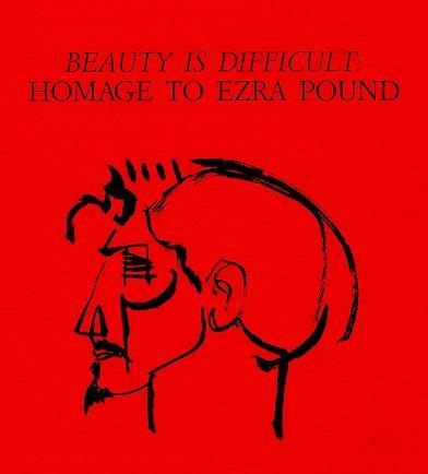 Beauty is difficult Homage to E. Pound - copertina