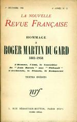 La nouvelle revue francaise. Hommage à Roger Martin Du Gard (1881-1958)