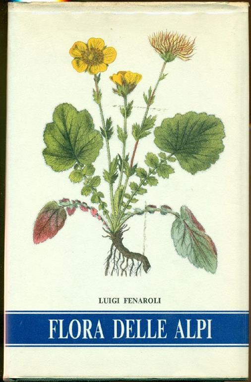 Flora delle Alpi - Luigi Fenaroli - copertina