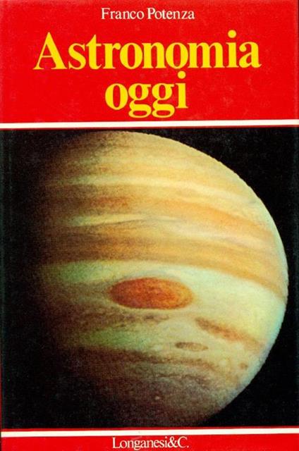 Astronomia oggi - Potenza Franco - copertina