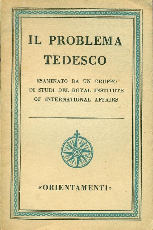 Il problema tedesco esaminato da un gruppo di studi del Royal Institute of International Affairs - copertina