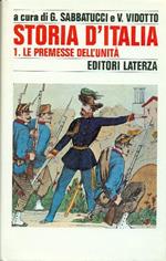 Storia d'Italia. 1. Le premesse dell'Unità. Dalla fine del Settecento al 1861